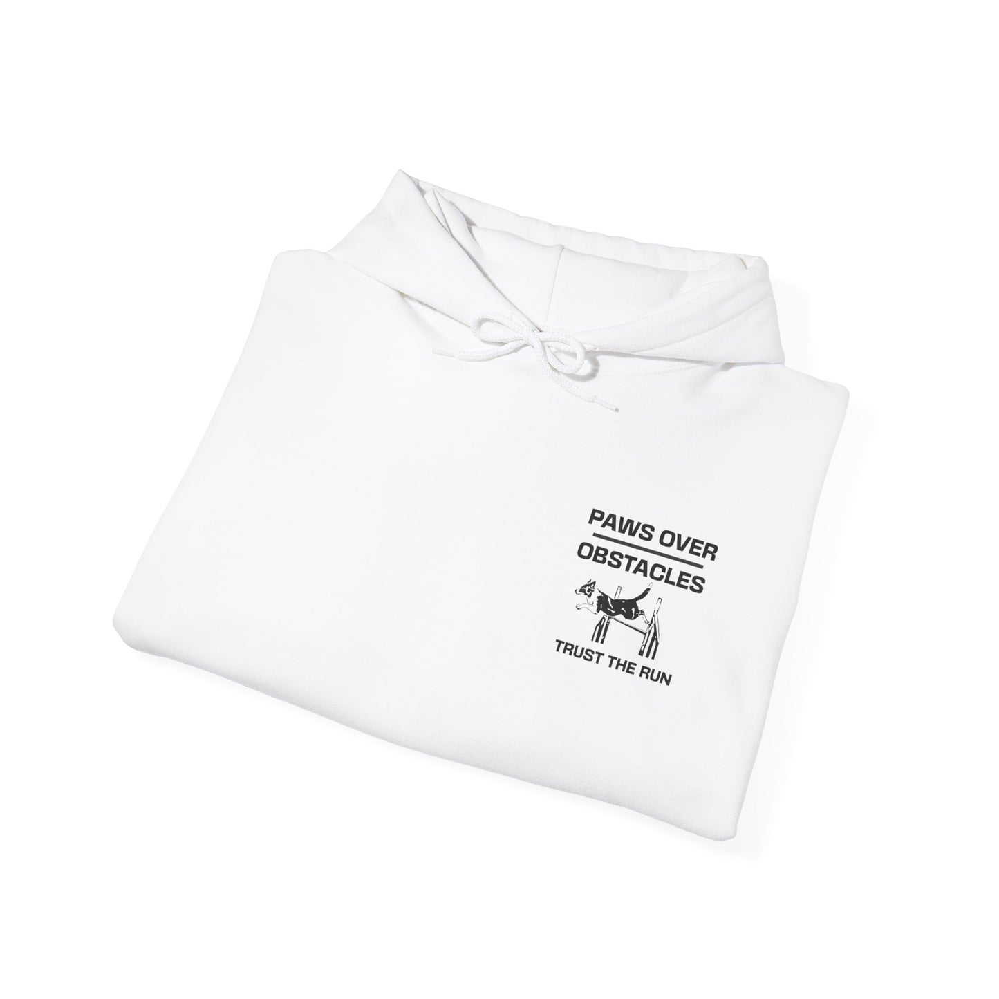 Paws Over Obstacles Hoodie - Trust The Run, For Agility Dog Lovers
